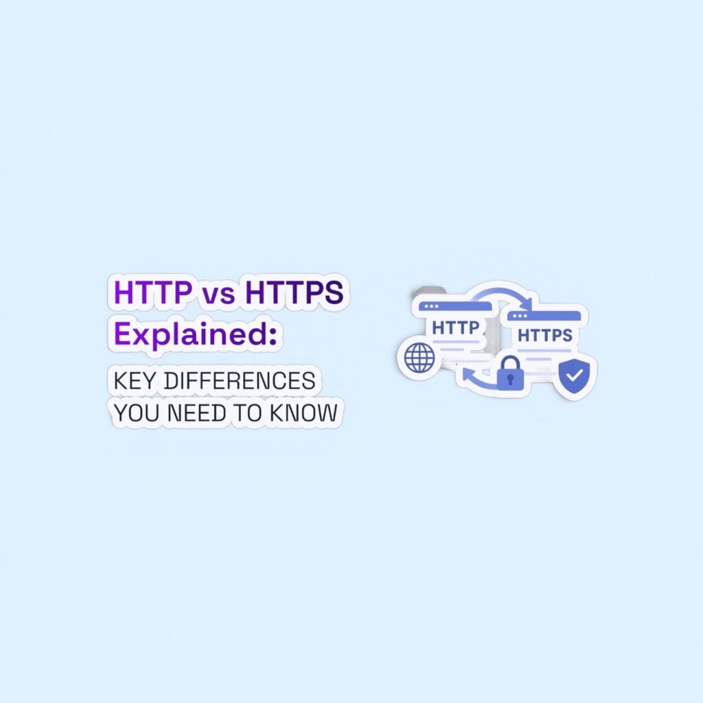 What is HTTP and HTTPS: Web Browsing and Network Connections